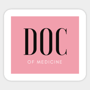 Doc of medicine pink Sticker